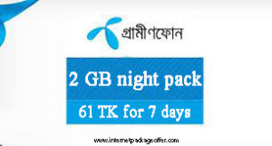 GP night unlimited internet package offer 2022 2GB pack only 61 TK